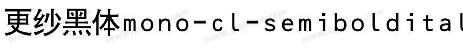 更纱黑体mono-cl-semibolditalic手机版字体转换