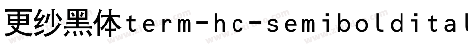 更纱黑体term-hc-semibolditalic手机版字体转换