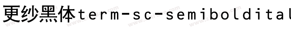 更纱黑体term-sc-semibolditalic手机版字体转换