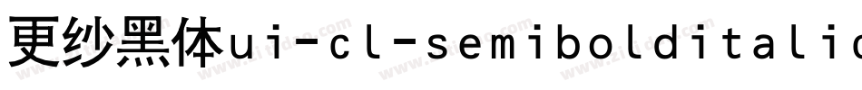 更纱黑体ui-cl-semibolditalic手机版字体转换