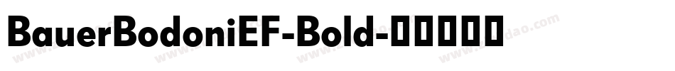 BauerBodoniEF-Bold字体转换