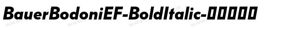 BauerBodoniEF-BoldItalic字体转换