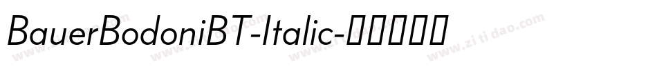 BauerBodoniBT-Italic字体转换