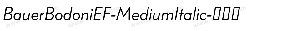 BauerBodoniEF-MediumItalic字体转换