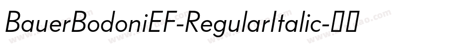 BauerBodoniEF-RegularItalic字体转换