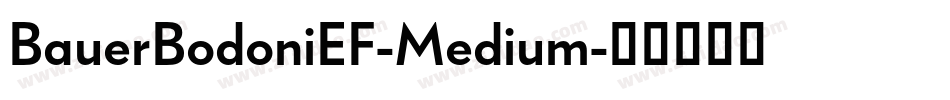 BauerBodoniEF-Medium字体转换