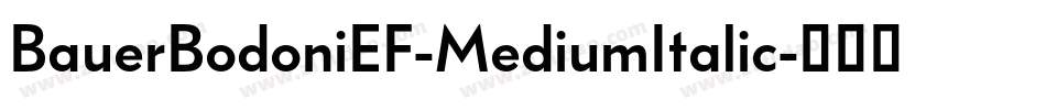 BauerBodoniEF-MediumItalic字体转换