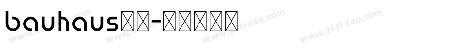 bauhaus字库字体转换