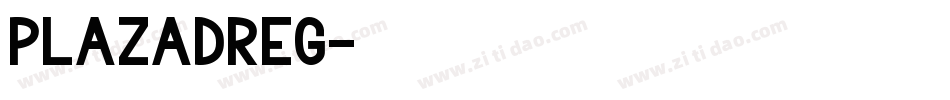 PlazaDReg字体转换