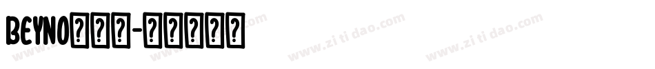 BEYNO生成器字体转换