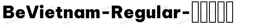 BeVietnam-Regular字体转换