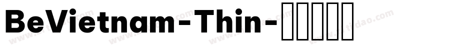 BeVietnam-Thin字体转换