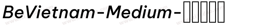 BeVietnam-Medium字体转换