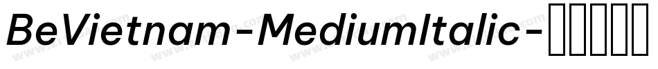 BeVietnam-MediumItalic字体转换