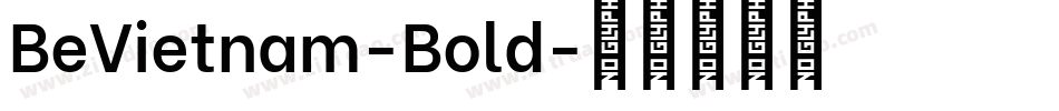 BeVietnam-Bold字体转换
