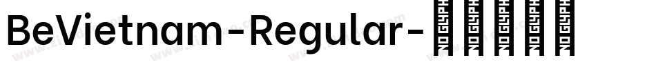BeVietnam-Regular字体转换