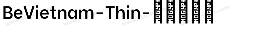 BeVietnam-Thin字体转换