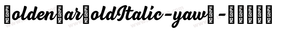 GoldenBarBoldItalic-yawM字体转换