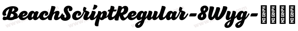 BeachScriptRegular-8Wyg字体转换