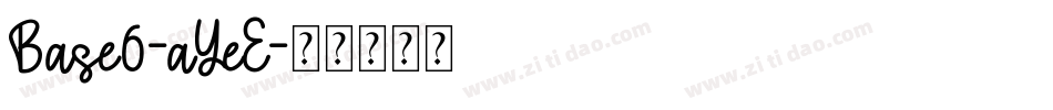 Base6-aYeE字体转换