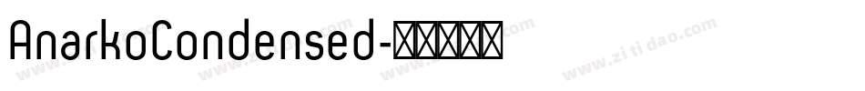 AnarkoCondensed字体转换