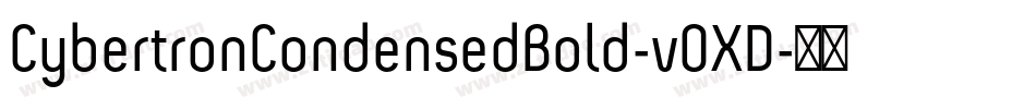 CybertronCondensedBold-vOXD字体转换