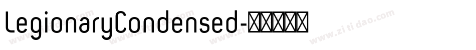 LegionaryCondensed字体转换