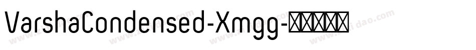 VarshaCondensed-Xmgg字体转换