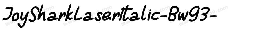 JoySharkLaserItalic-Bw93字体转换
