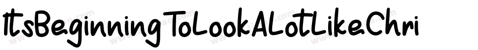 ItsBeginningToLookALotLikeChristmas-qK41字体转换