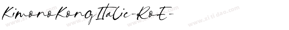 KimonoKongItalic-RoE字体转换