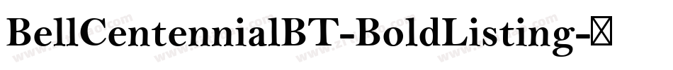 BellCentennialBT-BoldListing字体转换