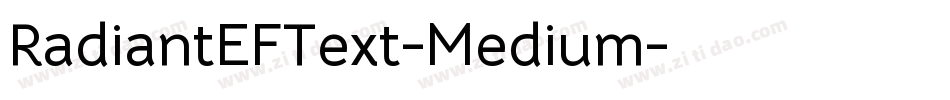 RadiantEFText-Medium字体转换