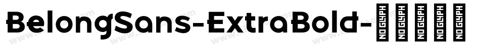 BelongSans-ExtraBold字体转换