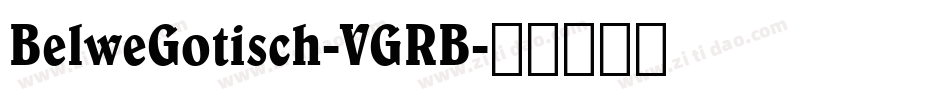BelweGotisch-VGRB字体转换