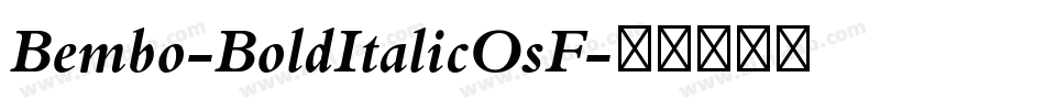 Bembo-BoldItalicOsF字体转换