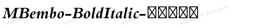 MBembo-BoldItalic字体转换