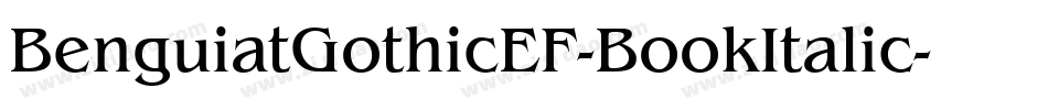 BenguiatGothicEF-BookItalic字体转换