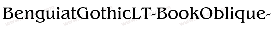 BenguiatGothicLT-BookOblique字体转换