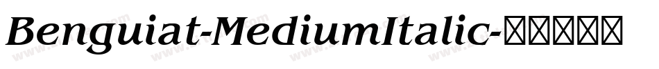 Benguiat-MediumItalic字体转换 Benguiat-MediumItalic字体转换