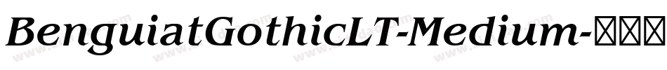 BenguiatGothicLT-Medium字体转换
