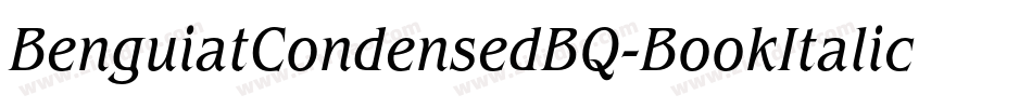 BenguiatCondensedBQ-BookItalic字体转换 BenguiatCondensedBQ-BookItalic字体转换