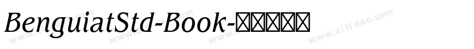 BenguiatStd-Book字体转换