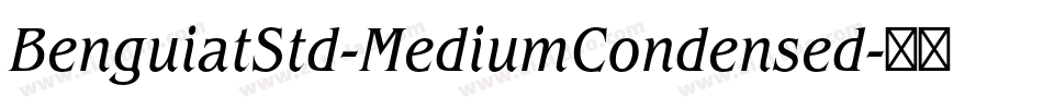 BenguiatStd-MediumCondensed字体转换