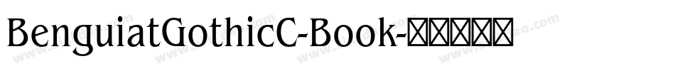 BenguiatGothicC-Book字体转换