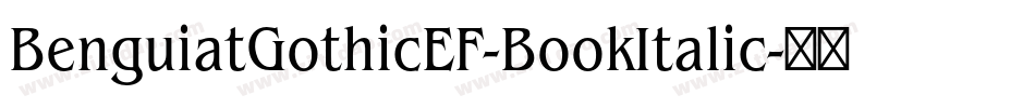 BenguiatGothicEF-BookItalic字体转换
