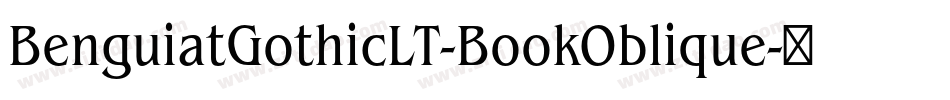 BenguiatGothicLT-BookOblique字体转换