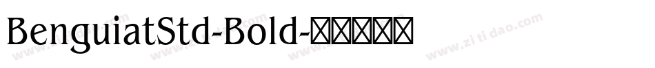 BenguiatStd-Bold字体转换