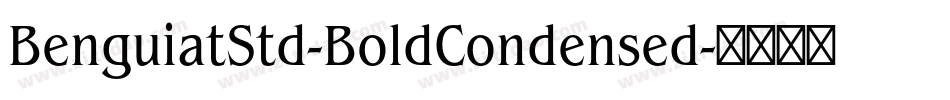 BenguiatStd-BoldCondensed字体转换