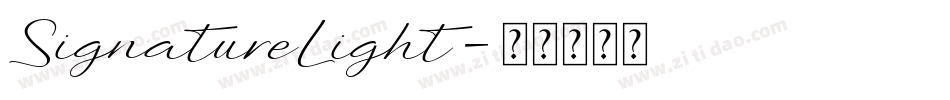 SignatureLight字体转换